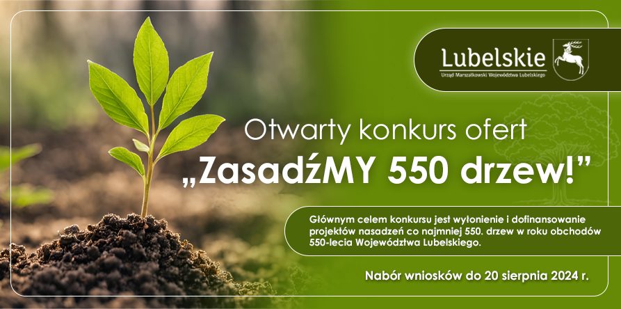 Roślinka wychodząca z ziemi i napis otwarty konkurs zasadźmy 550 drzew