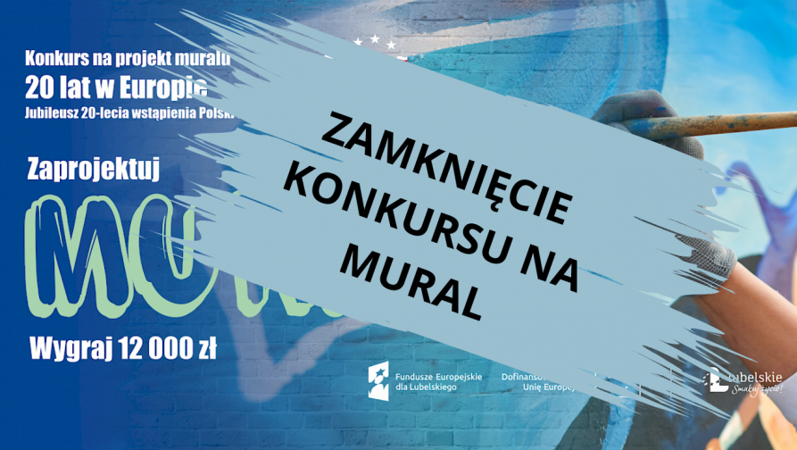 napis Zamknięcie konkursu na mural